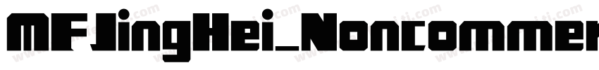 MFJingHei_Noncommercial Regular字体转换